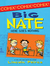 Big Nate : here goes nothing
